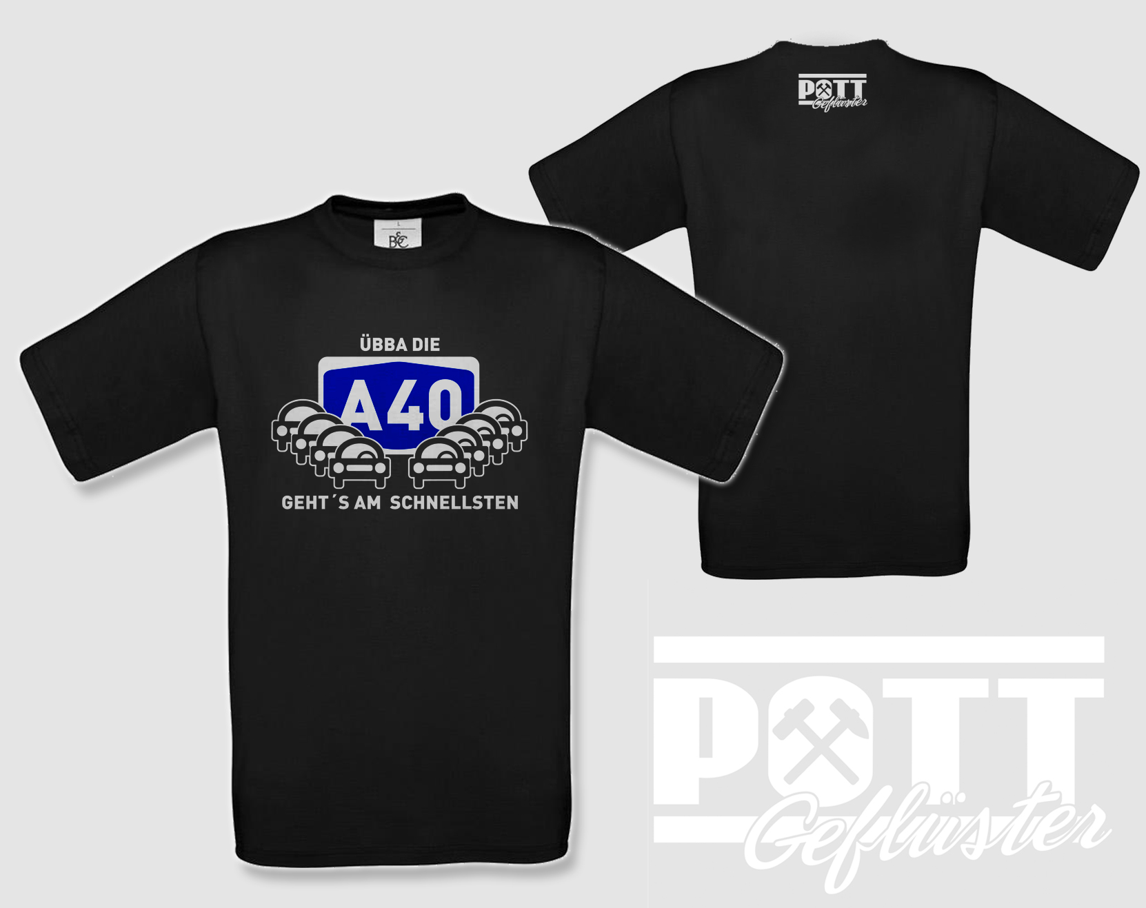 Übba die A40 geht´s am schnellsten T-Shirt